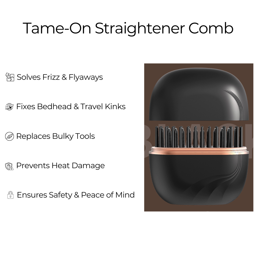 Tame-On Straightener Comb